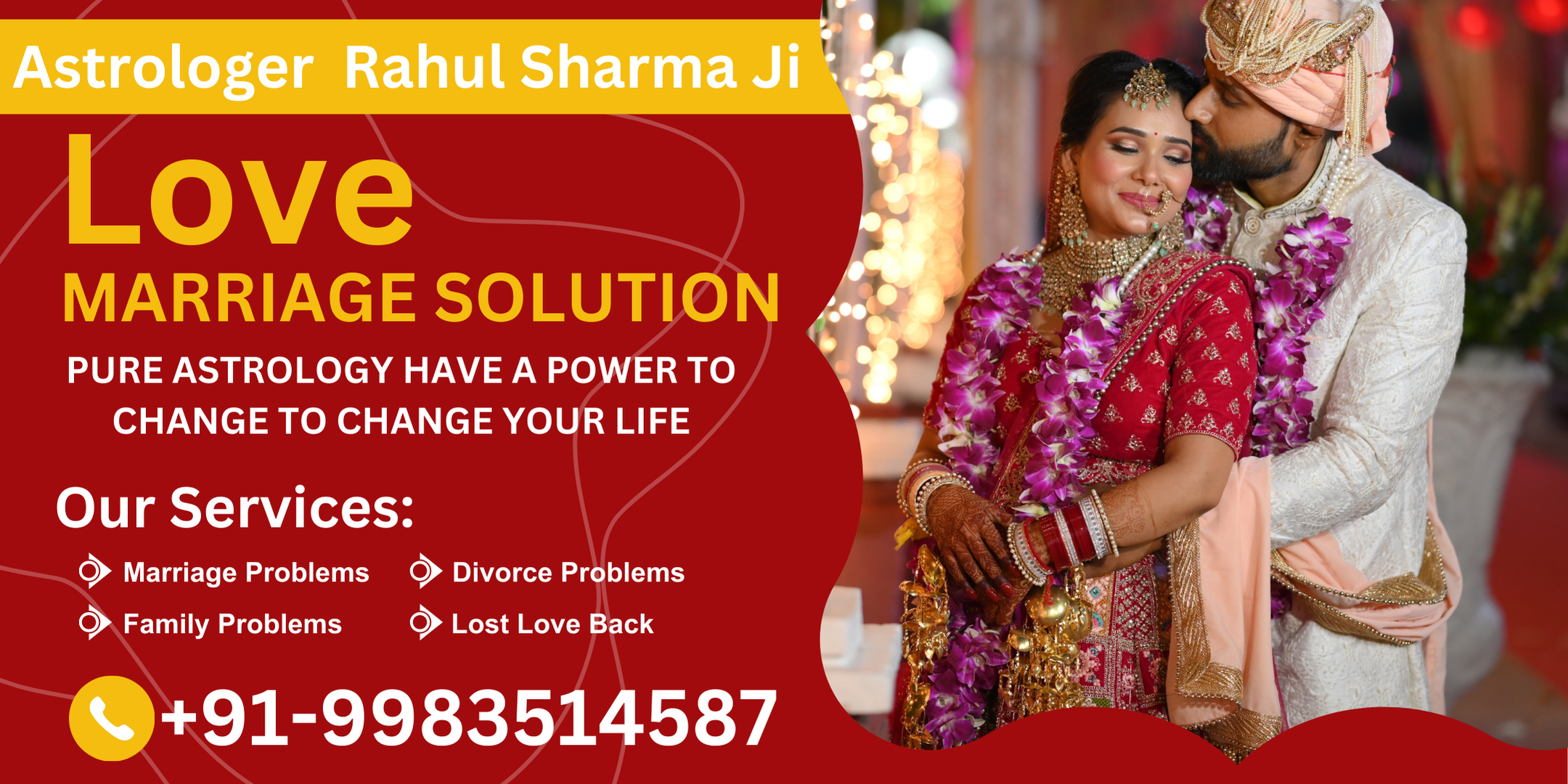 World Famous Astrologer Pandit Rahul Sharma Ji +91-9983514587
